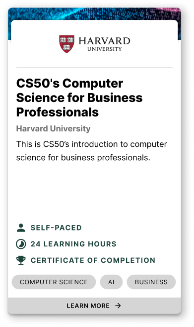 HarvardX: CS50's Computer Science for Business Professionals